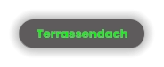 Terrassendach