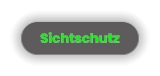 Sichtschutz