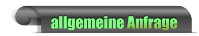 allgemeine Anfrage