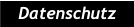 Datenschutz Datenschutz