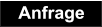 Anfrage Anfrage