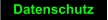 Datenschutz
