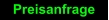 Preisanfrage