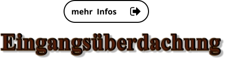 mehr  Infos mehr  Infos