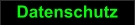 Datenschutz