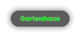 Gartenhaus