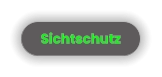 Sichtschutz