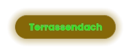 Terrassendach