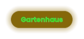 Gartenhaus