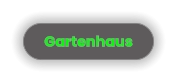 Gartenhaus