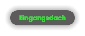 Eingangsdach