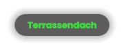 Terrassendach