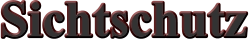 Sichtschutz