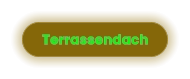 Terrassendach