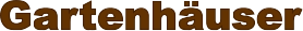 Gartenhäuser