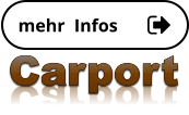 mehr  Infos mehr  Infos Carport Carport Carport Carport Carport