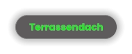 Terrassendach