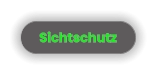 Sichtschutz