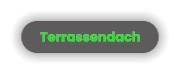 Terrassendach
