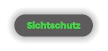 Sichtschutz