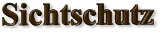 Sichtschutz
